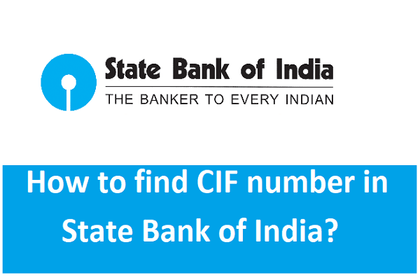 SBI CIF NUMBER | How to find CIF number in State Bank of India?