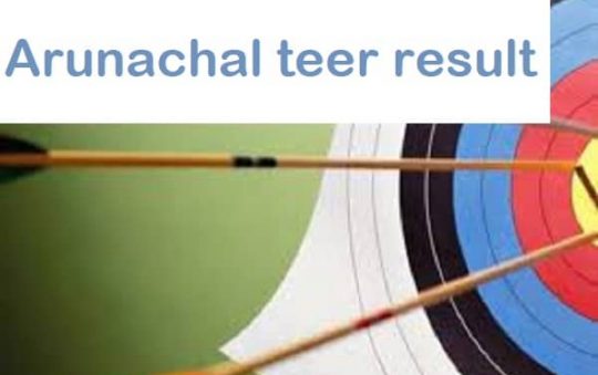 Arunachal Teer Result Lottery Result Today 2022