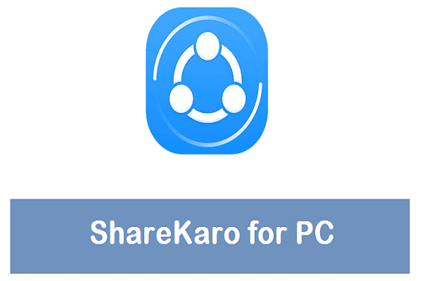 ShareKaro for PC Windows 11/10/7