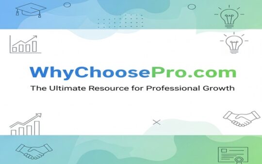 WhyChoosePro.com: The Ultimate Resource for Professional Growth