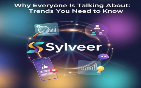 Why Everyone is Talking About Sylveer: Trends You Need to Know